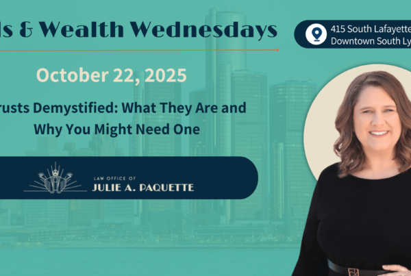 Wills & Weatlth Wednesdays - Trusts Demystified: What They Are and Why You Might Need One